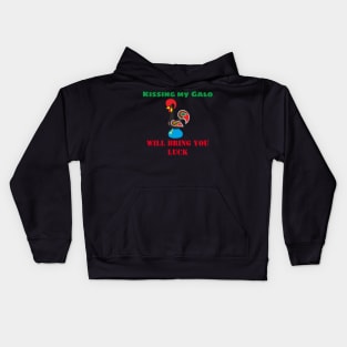 Kissing my Galo will bring you luck Kids Hoodie